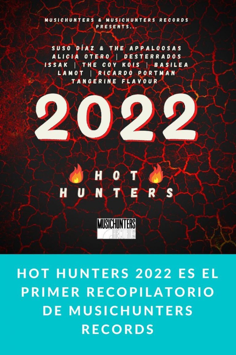 Hot Hunters 2022 es el primer recopilatorio de MusicHunters Records