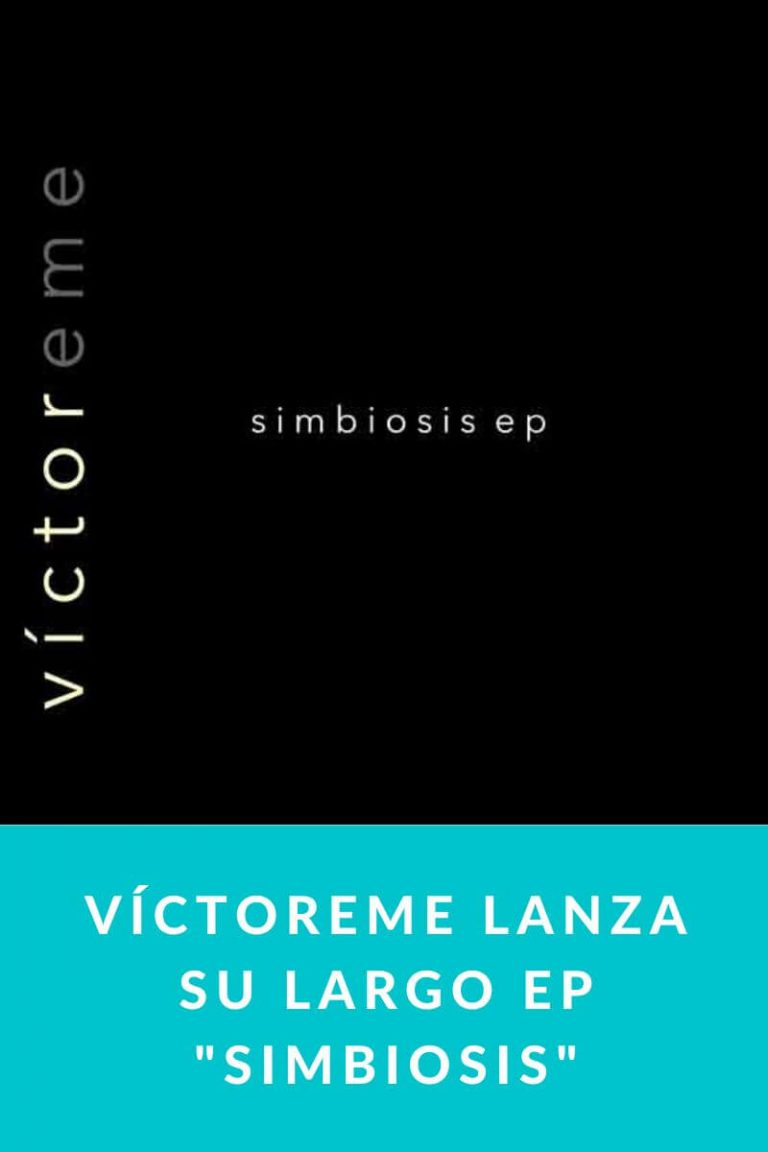 VíctoreMe lanza su largo EP «Simbiosis»