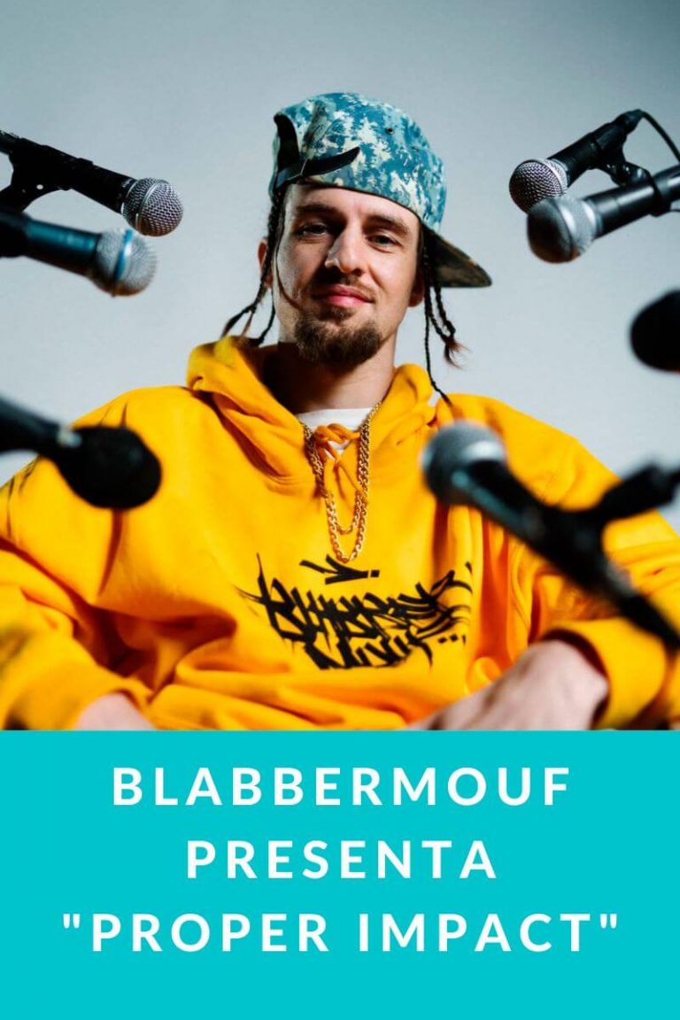 BlabberMouf presenta «Proper impact»