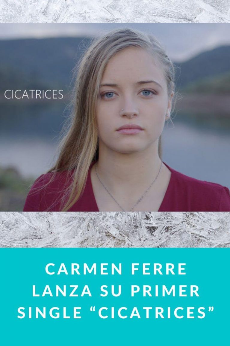 Carmen Ferre lanza su primer single “Cicatrices”