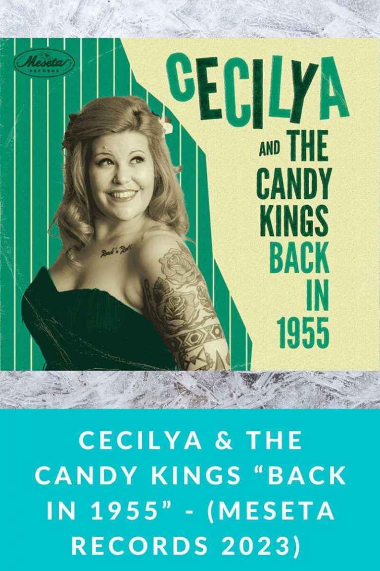 Cecilya & The Candy Kings “Back in 1955” – (Meseta Records 2023) 