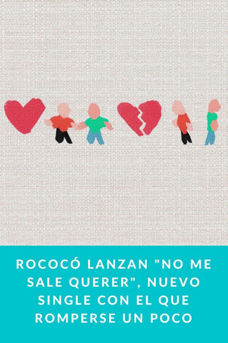 Rococó lanzan «No me sale querer», nuevo single con el que romperse un poco