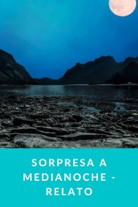 Sorpresa a medianoche - Relato