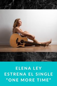 Elena Ley estrena el single “One more time”