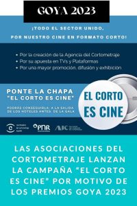 Las asociaciones del cortometraje lanzan la campaña “El corto es cine” por motivo de los Premios Goya 2023