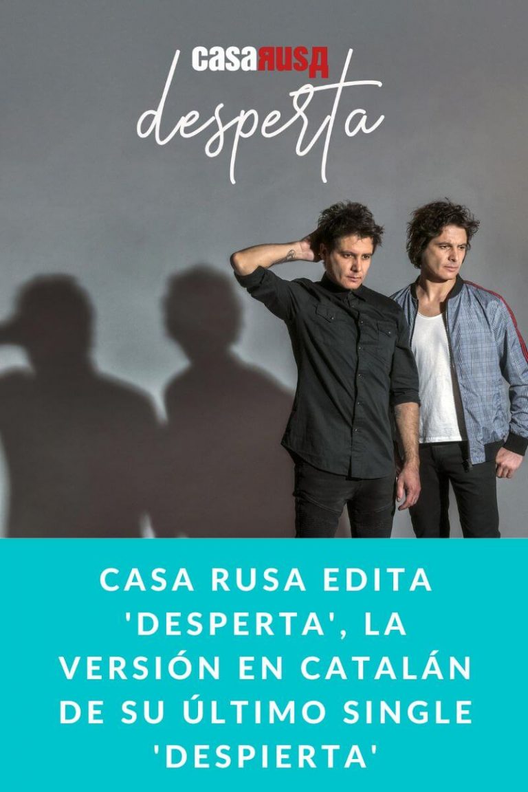 Casa Rusa edita ‘Desperta’, la versión en catalán de su último single ‘Despierta’