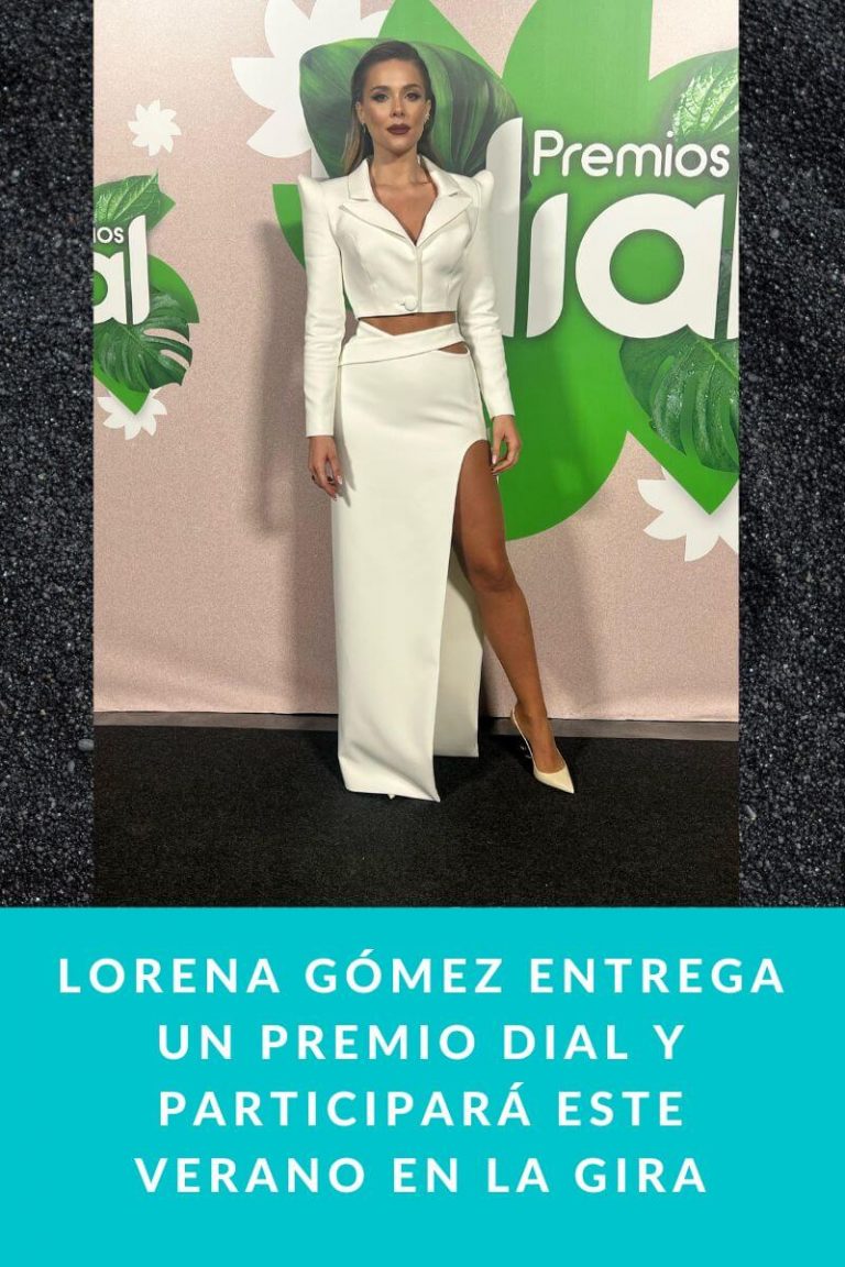 Lorena Gómez entrega un Premio Dial y participará este verano en la gira