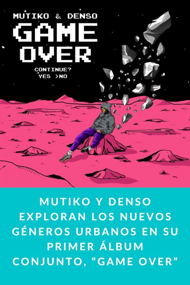 Mutiko y Denso exploran los nuevos géneros urbanos en su primer álbum conjunto, “Game Over”