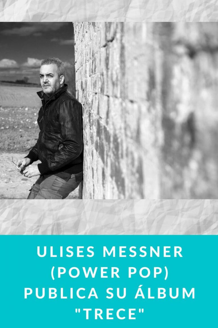 Ulises Messner (Power Pop) publica su álbum «Trece»
