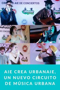 AIE crea Urbanaie, un nuevo circuito de música urbana
