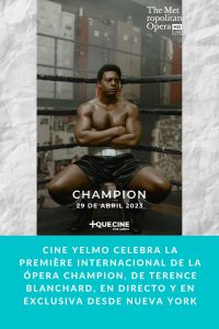 CINE YELMO celebra la première internacional de la ópera CHAMPION, de Terence Blanchard, en directo y en exclusiva desde Nueva York