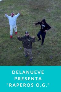 Delanueve presenta "Raperos O.G."