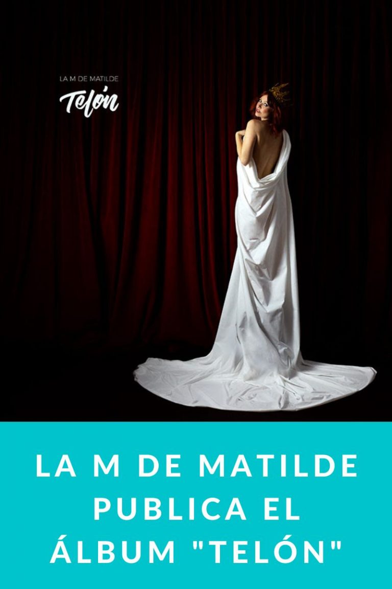 La M de Matilde publica el álbum «Telón»