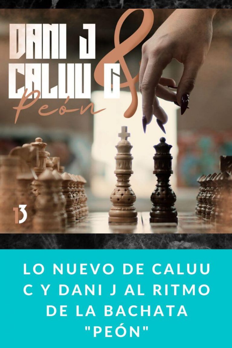 Lo nuevo de Caluu C y Dani J al ritmo de la bachata «Peón»
