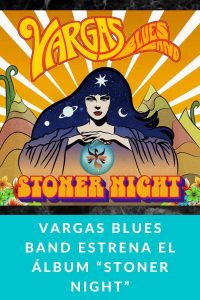 Vargas Blues Band estrena el álbum “Stoner Night”