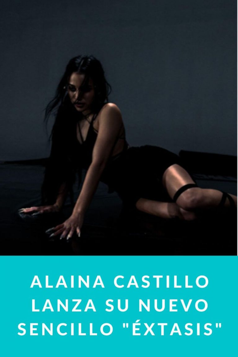 Alaina Castillo lanza su nuevo sencillo «Éxtasis»