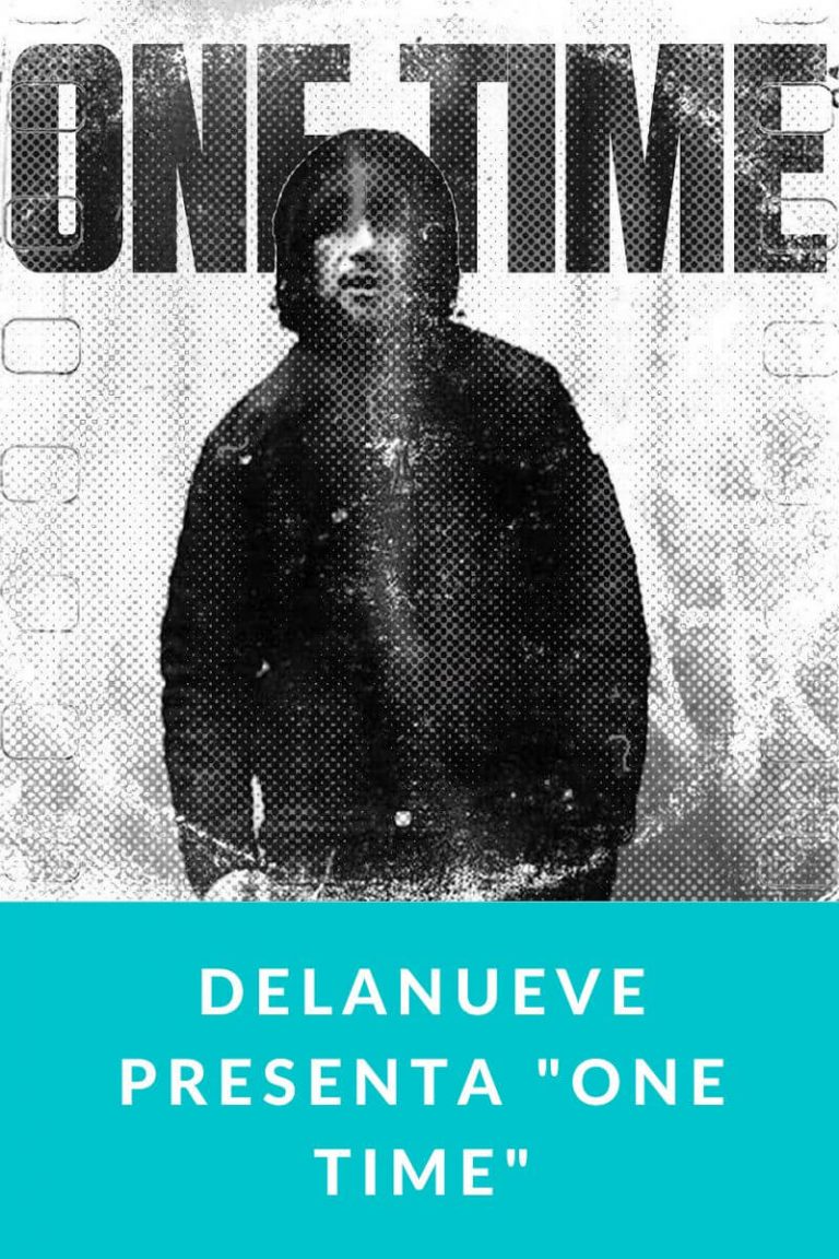 Delanueve presenta «One time»