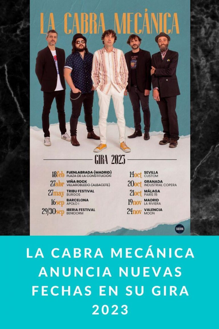 La Cabra Mecánica anuncia nuevas fechas en su gira 2023