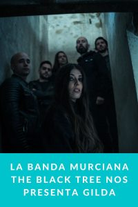 La banda murciana The Black Tree nos presenta Gilda