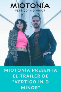 Miotonía presenta el tráiler de "Vertigo in D minor"