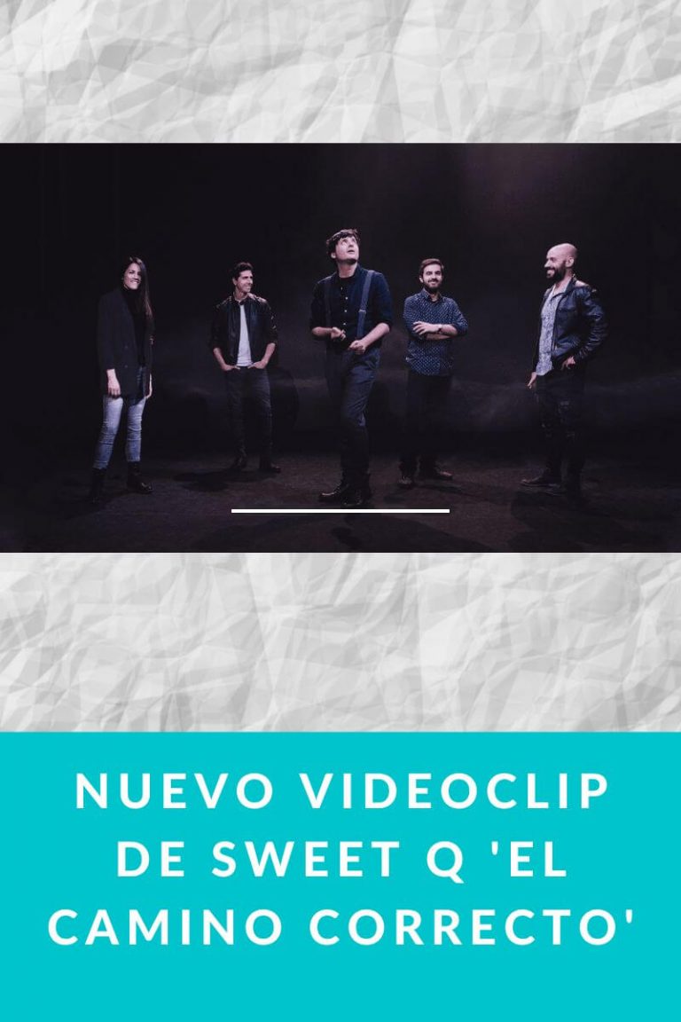 Nuevo videoclip de Sweet Q ‘El camino correcto’