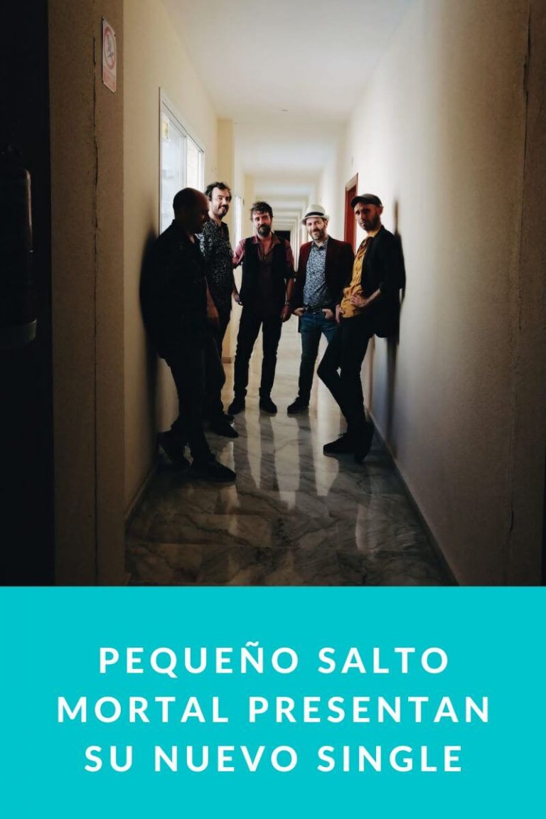 Pequeño Salto Mortal presentan su nuevo single