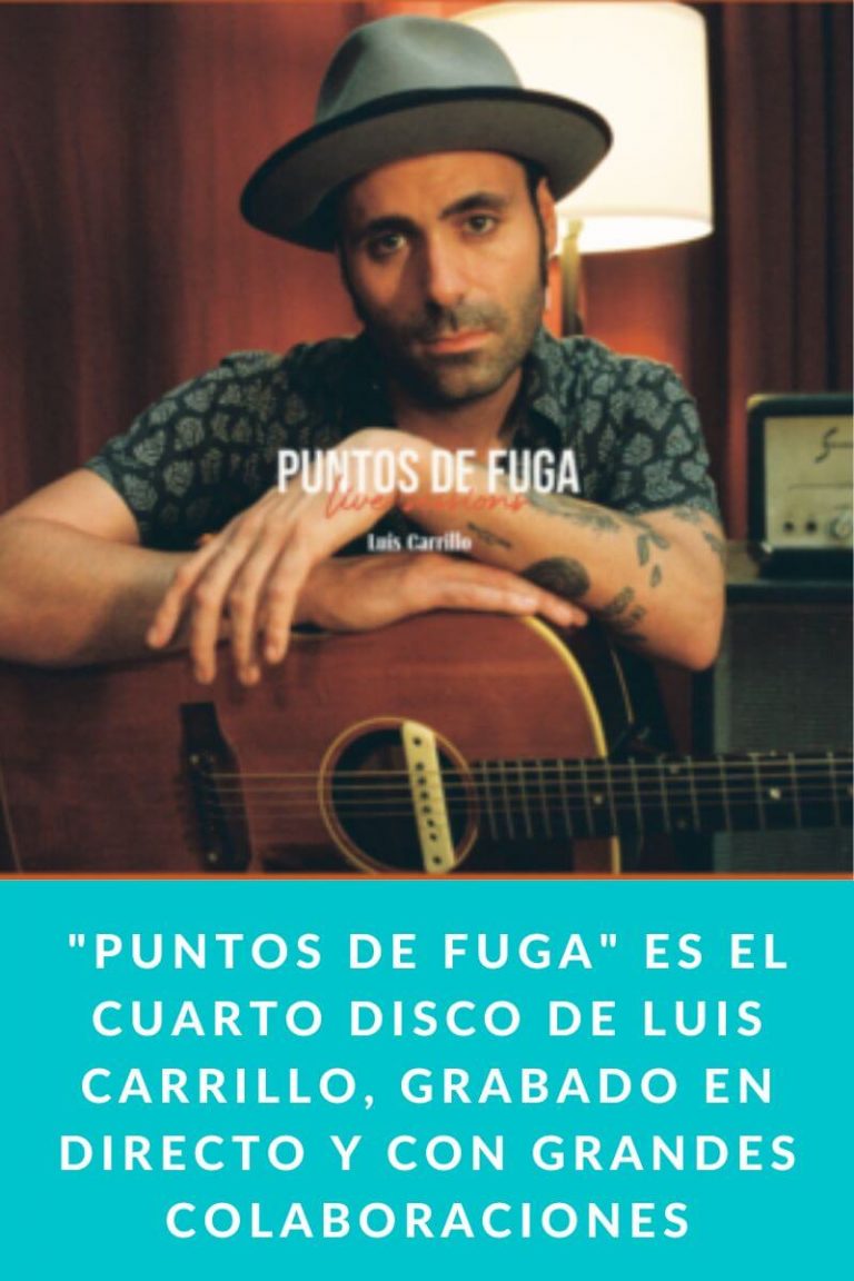 «Puntos de fuga» es el cuarto disco de Luis Carrillo, grabado en directo y con grandes colaboraciones