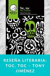 Reseña literaria: Toc, toc – Tony Jiménez
