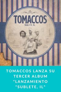 Tomaccos lanza su tercer album "Lanzamiento "Sublete, il"