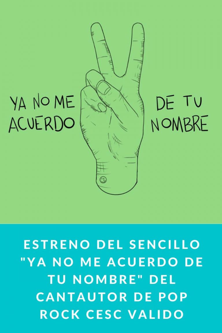 Estreno del sencillo «Ya no me acuerdo de tu nombre» del cantautor de pop rock Cesc Valido