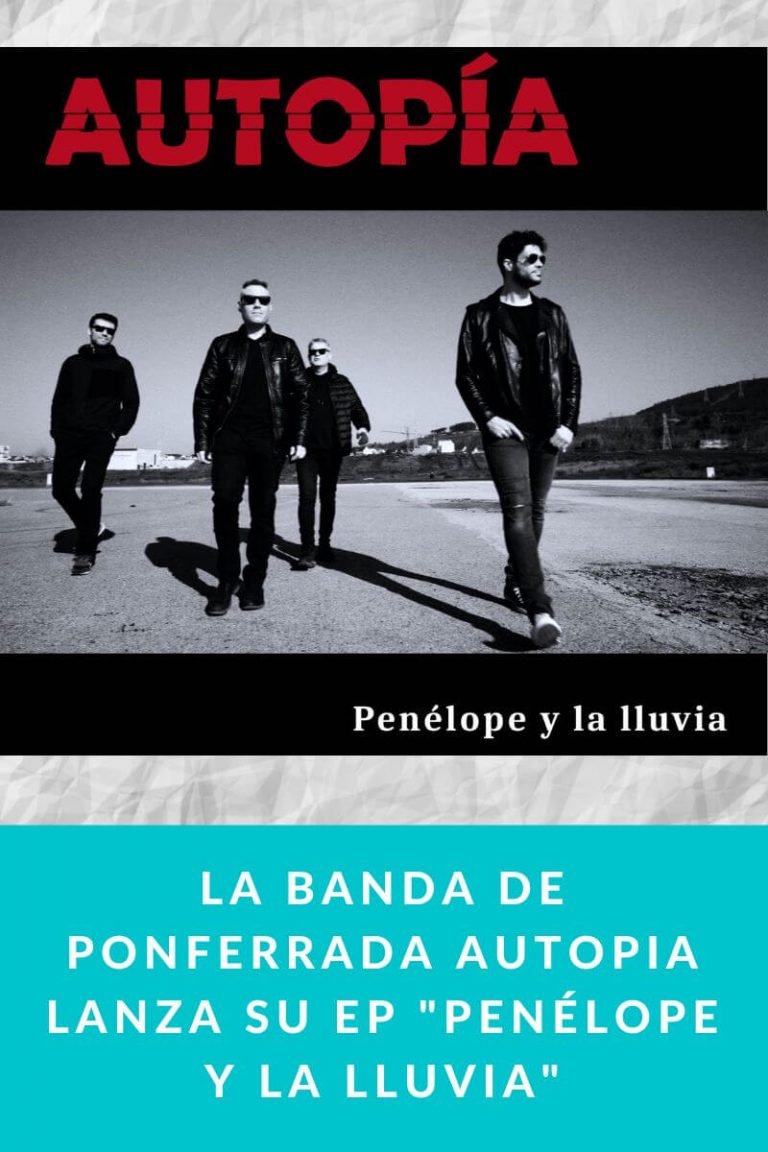 La banda de Ponferrada AUTOPIA lanza su EP «Penélope y la lluvia»