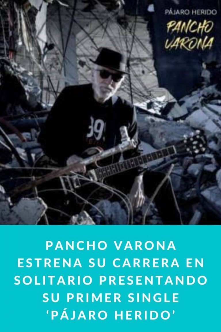 Pancho Varona estrena su carrera en solitario presentando su primer single ‘Pájaro Herido’