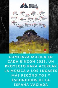Comienza Música en cada rincón 2023, un proyecto para acercar la música a los lugares más recónditos y escondidos de la España vaciada