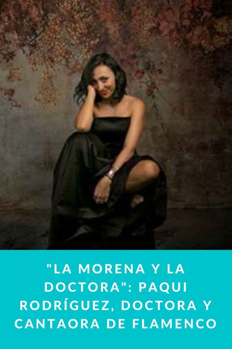 «LA MORENA Y LA DOCTORA»: Paqui Rodríguez, doctora y cantaora de flamenco