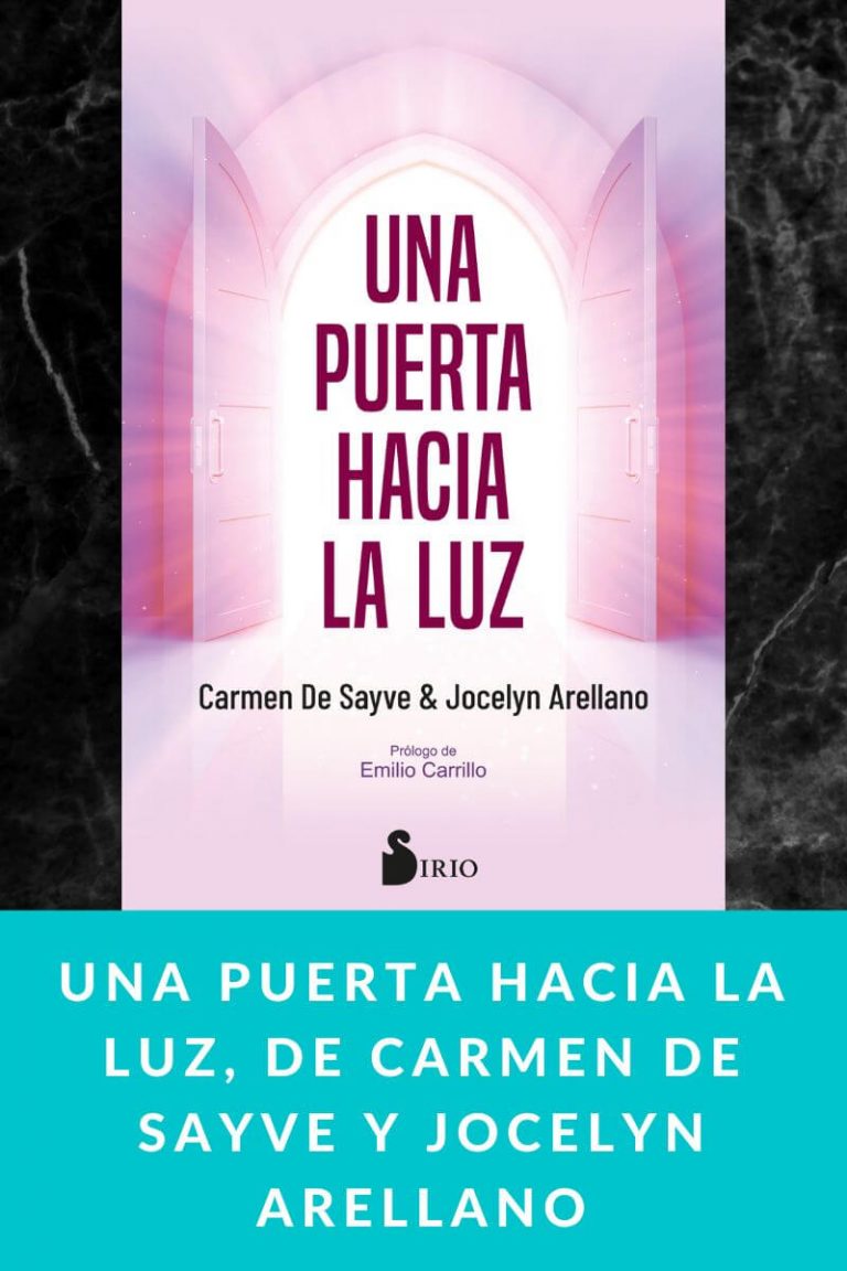Una puerta hacia la luz, de Carmen de Sayve y Jocelyn Arellano