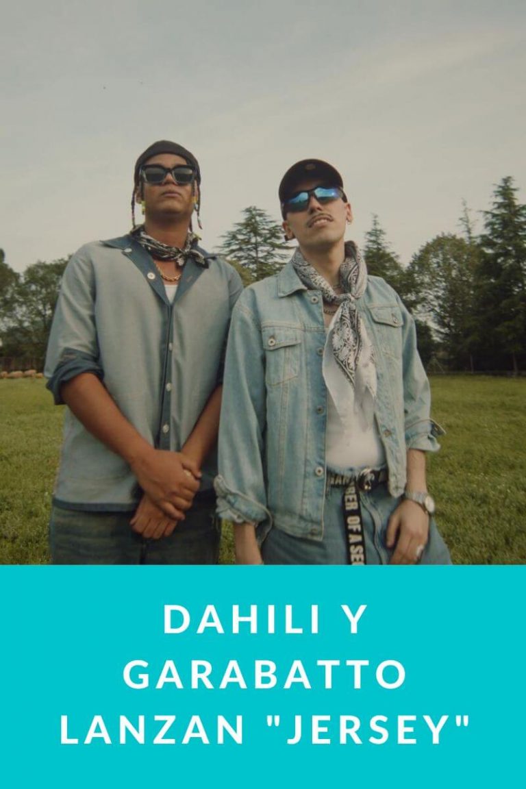 Dahili y Garabatto lanzan «Jersey»