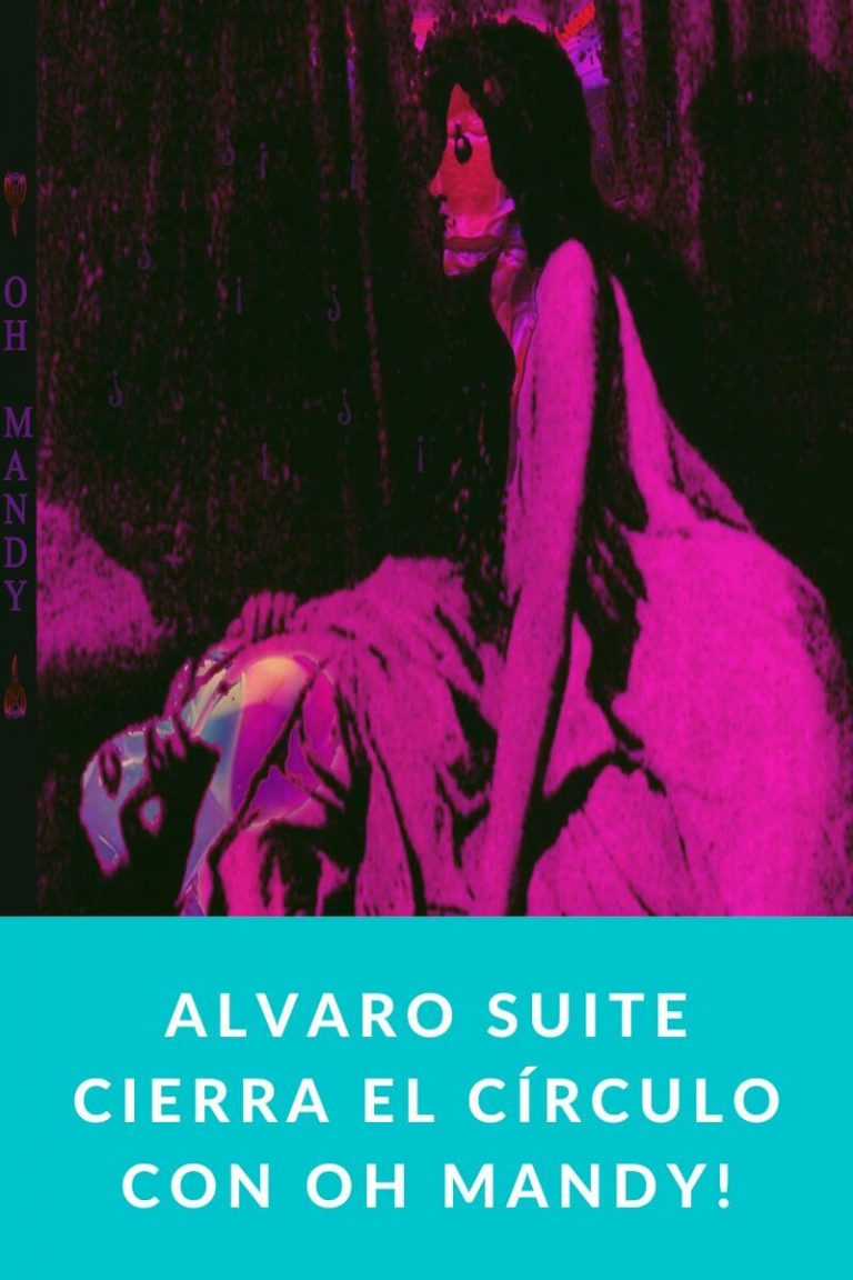 Alvaro Suite cierra el círculo con Oh Mandy!