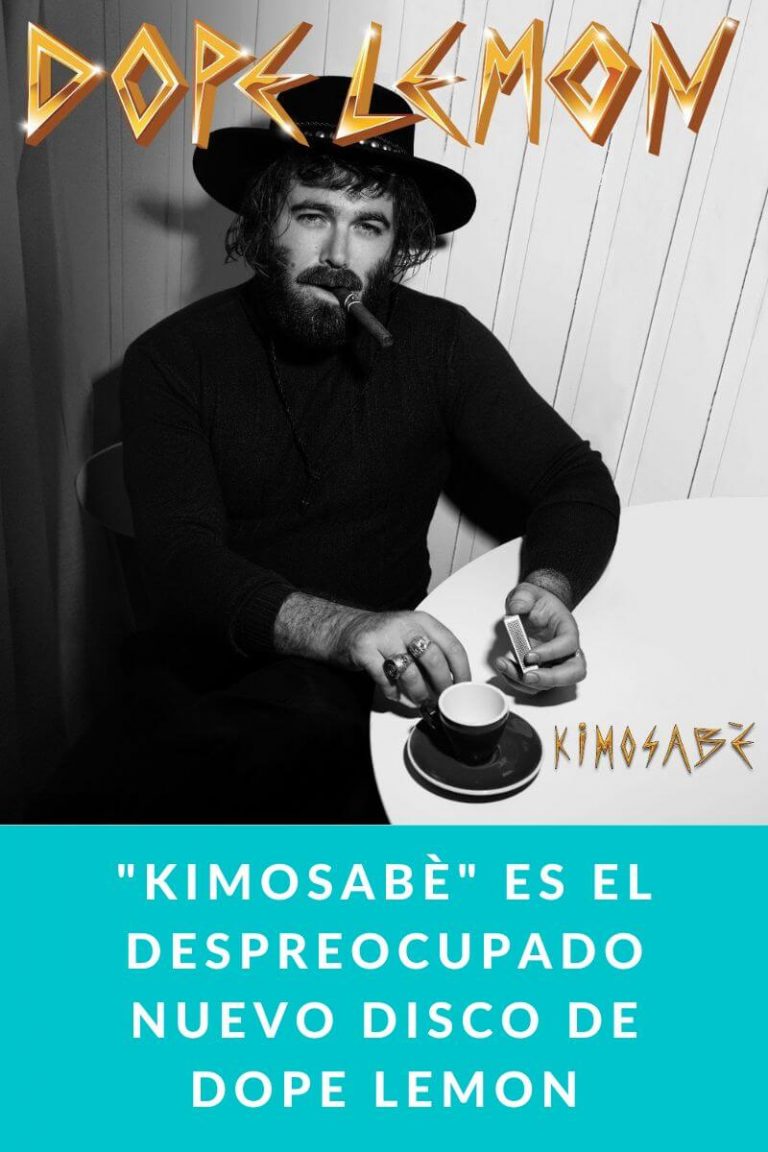«Kimosabè» es el despreocupado nuevo disco de DOPE LEMON