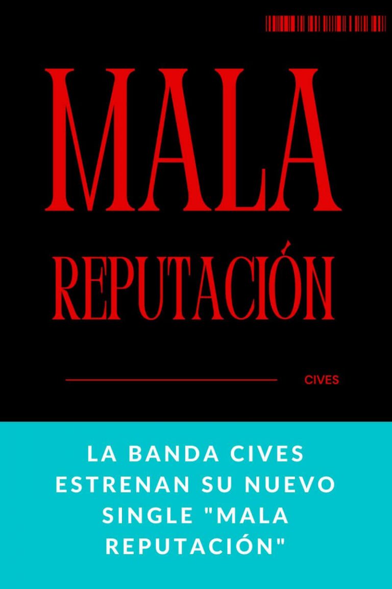 La banda Cives estrenan su nuevo single «Mala reputación»