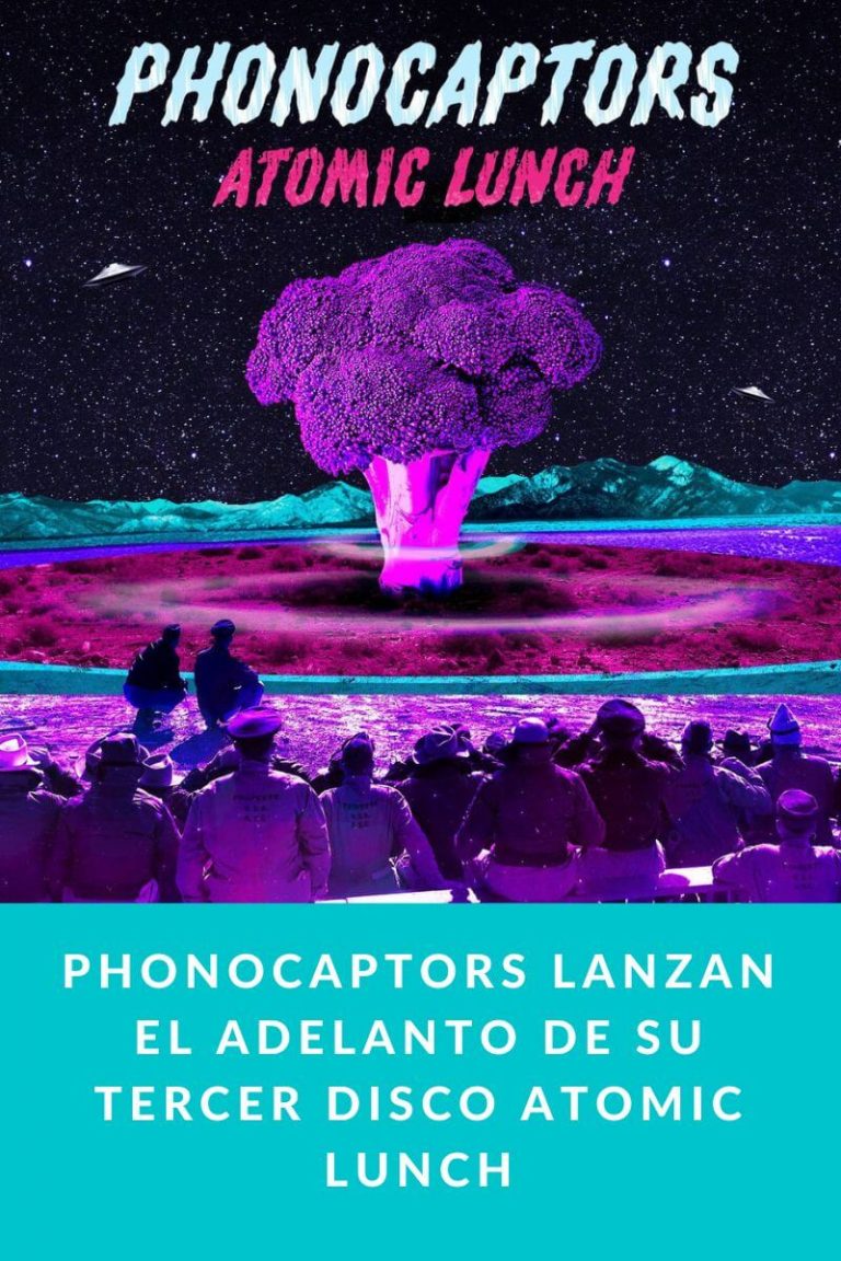Phonocaptors lanzan el adelanto de su tercer disco Atomic Lunch