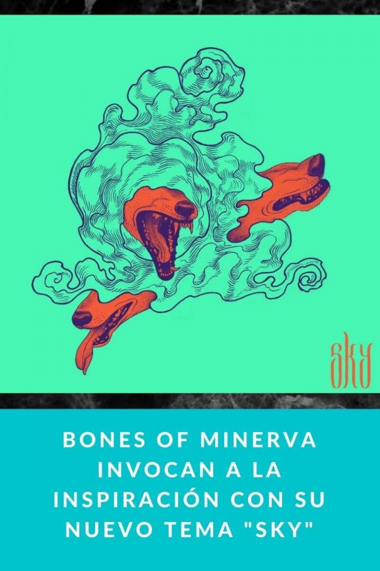 Bones of Minerva invocan a la inspiración con su nuevo tema «SKY»
