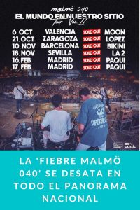 La 'Fiebre Malmö 040' se desata en todo el panorama nacional