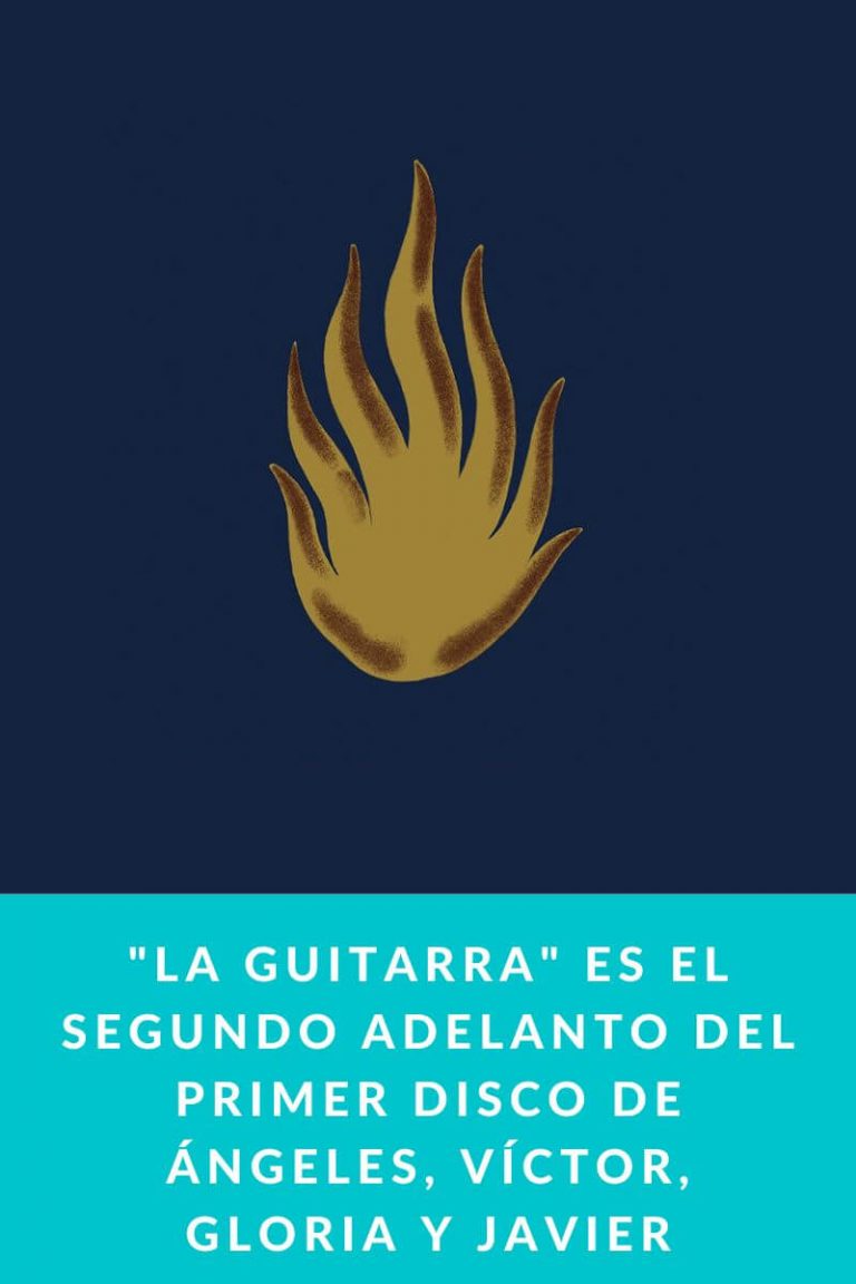 «La guitarra» es el segundo adelanto del primer disco de Ángeles, Víctor, Gloria y Javier