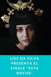 Liss Da Silva presenta el single "Esta Noche"