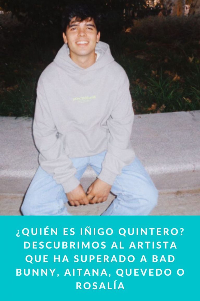 ¿Quién es Iñigo Quintero? Descubrimos al artista que ha superado a Bad Bunny, Aitana, Quevedo o Rosalía