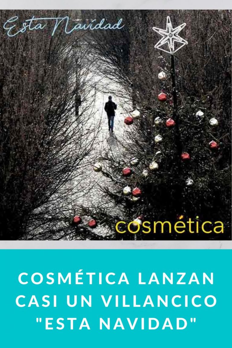 Cosmética lanzan casi un villancico «Esta Navidad»