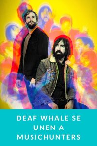 Deaf Whale se unen a MusicHunters