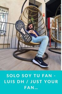 Solo soy tu Fan - Luis DH / Just your Fan…