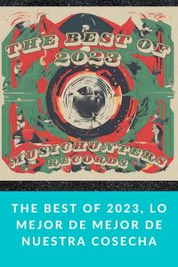 The best Of 2023, lo mejor de mejor de nuestra cosecha