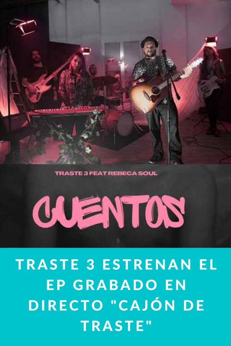 Traste 3 estrenan el EP grabado en directo «Cajón de Traste»